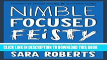[PDF] Nimble, Focused, Feisty: Organizational Cultures That Win in the New Era and How to Create