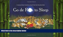 behold  Go de Rass to Sleep: (A Jamaican translation)