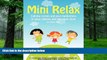 Big Deals  Mini Relax: Calming Stories and Easy Meditations to Relax Children and Help Them Sleep