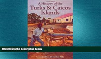 complete  A History of the Turks   Caicos Islands