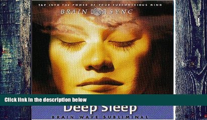 Must Have PDF  Deep Sleep: Brain Wave Subliminal (Brain Sync Series) (Brain Sync Audios)  Best