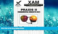 Online eBook Praxis Fundamental Subjects 0511: Teacher Certification Exam (XAM PRAXIS)
