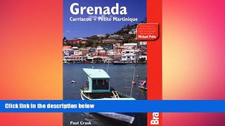 complete  Grenada, Carriacou   Petite Martinique (Bradt Travel Guide Grenada, Carriacou   Petite