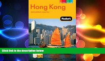 READ book  Fodor s Hong Kong, Including Macau (Full-Color Travel Guide)  FREE BOOOK ONLINE