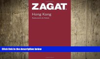 READ book  Zagat Hong Kong Restaurants: Pocket Guide (Zagat) (Zagat Survey: Hong Kong