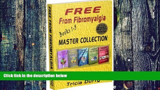 Must Have PDF  Free from Fibromyalgia Books 1-5 Master Collection  Free Full Read Most Wanted