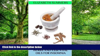 Big Deals  Herbs And Essential Oils For Insomnia (Natural Home Remedies Book 8)  Free Full Read
