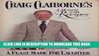 [PDF] Craig Claiborne s  A Feast Made for Laughter Full Colection