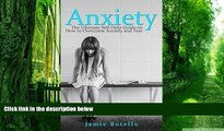 Big Deals  Anxiety: The Ultimate Self-Help Guide on How to Overcome Anxiety and Fear (Anxiety Self