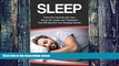 Big Deals  SLEEP: Overcome INSOMNIA and learn about the Causes and Treatments that will help end