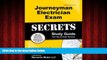 For you Journeyman Electrician Exam Secrets Study Guide: Electrician Test Review for the