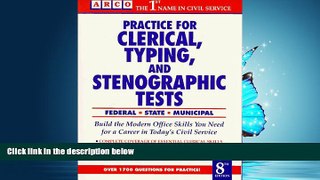 For you Practice for Clerical, Typing Tests (Arco Practice for Clerical, Typing,   Stenographic