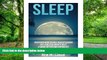 Big Deals  Sleep: Discover How To Fall Asleep Easier, Get A Better Nights Rest   Wake Up Feeling