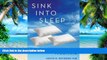 Must Have PDF  Sink Into Sleep: A Step-by-Step Workbook for Insomnia  Free Full Read Most Wanted