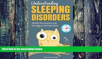 Big Deals  Understanding Sleeping Disorders: Identify sleeping disorders symptoms and learn tips