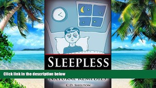 Big Deals  Sleepless: Insomnia   Natural Remedies  Best Seller Books Most Wanted