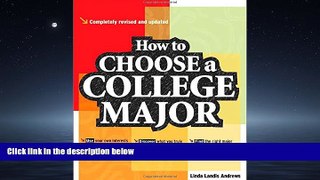 Choose Book How to Choose a College Major, revised and updated edition