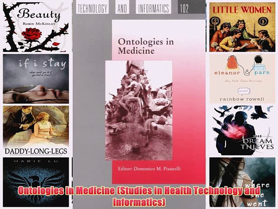 [PDF] Ontologies in Medicine (Studies in Health Technology and Informatics) Popular Colection