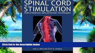 Must Have PDF  Spinal Cord Stimulation Implantation: Percutaneous Implantation Techniques  Best