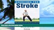 Big Deals  Exercises for Stroke: The Complete Program for Rehabilitation through Movement,