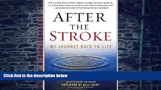 Big Deals  After the Stroke: My Journey Back to Life  Free Full Read Best Seller