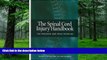 Big Deals  The Spinal Cord Injury Handbook: For Patients and Families  Free Full Read Best Seller