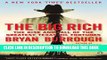 [PDF] The Big Rich: The Rise and Fall of the Greatest Texas Oil Fortunes Exclusive Online