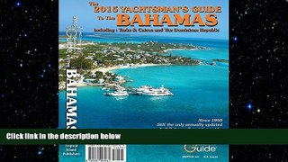 behold  2015 Yachtsman s Guide to the Bahamas