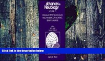 Big Deals  Cellular   Molecular Mechanisms of Ischemic Brain Damage  Free Full Read Most Wanted