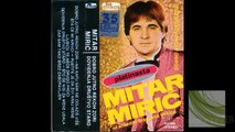 Mitar Miric - Dovidjenja drustvo staro