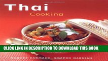 [PDF] Thai Cooking: [Techniques, Over 50 Recipes] (The Essential Asian Kitchen) Full Colection