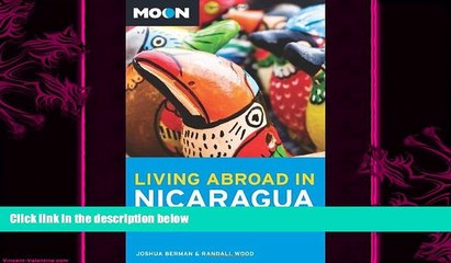 complete  Moon Living Abroad in Nicaragua