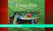 there is  Costa Rica: A Journey through Nature