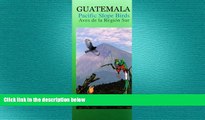 behold  Guatemala Pacific Slope Birds Wildlife Guide (Laminated Foldout Pocket Field Guide)
