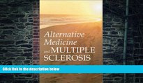 Big Deals  Alternative Medicine and Multiple Sclerosis  Best Seller Books Most Wanted