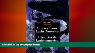 different   Stories from Latin America : Historias de Latinoamerica