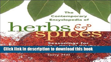 Download Video: [PDF] The Contemporary Encyclopedia of Herbs and Spices: Seasonings for the Global Kitchen Full