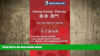 FREE DOWNLOAD  MICHELIN Guide Hong Kong   Macau 2016: Restaurants   Hotels (Michelin