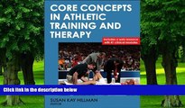 Big Deals  Core Concepts in Athletic Training and Therapy With Web Resource (Athletic Training