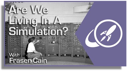 Are We Living in a Simulation?