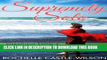 [New] Supremely Solo: - emerging from a changing tide Exclusive Full Ebook