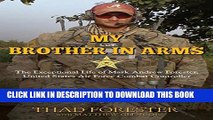 [PDF] My Brother in Arms: The Exceptional Life of Mark Andrew Forester, United States Air Force