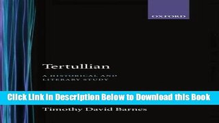 [Best] Tertullian: A Historical and Literary Study Free Books