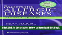[Reads] Patterson s Allergic Diseases (Allergic Diseases: Diagnosis   Management) Free Books