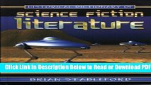 [Get] Historical Dictionary of Science Fiction Literature (Historical Dictionaries of Literature