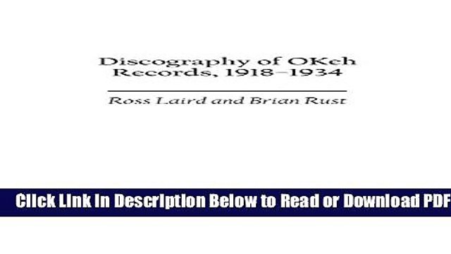 [PDF] Discography of OKeh Records, 1918-1934 (Discographies) Free Online