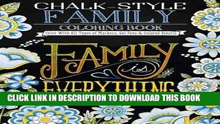 [PDF] Chalk-Style Family Coloring Book: Color With All Types of Markers, Gel Pens   Colored