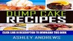 [PDF] Dump Cake Recipes: The Simple and Easy Dump Cake Cookbook Popular Collection