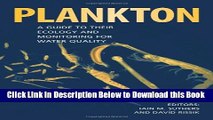 [Best] Plankton: A Guide to their Ecology and Monitoring for Water Quality Online Books
