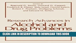 [Read PDF] Research Advances in Alcohol and Drug Problems Ebook Online